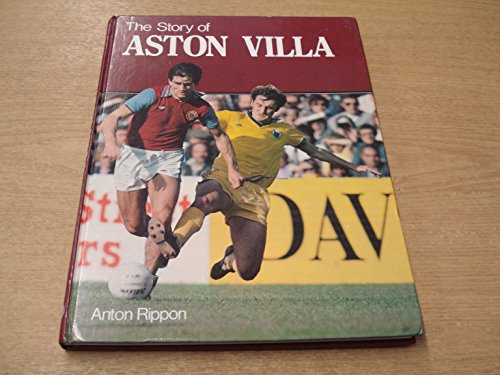 Stock image for Story of Aston Villa Football Club for sale by WorldofBooks