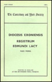 9780903491006: The Register of Edmund Lacy, Bishop of Exeter, 1420-1455, I (Canterbury & York Society, 60)
