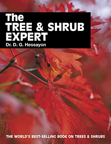 Beispielbild für The Tree & Shrub Expert: The world's best-selling book on trees and shrubs (Expert books) zum Verkauf von medimops