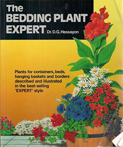 Stock image for The Bedding Plant Expert: The world's best-selling book on bedding plants (Expert books) for sale by AwesomeBooks