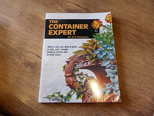 Stock image for The Container Expert: The world's best-selling book on container gardening (Expert Series) for sale by WorldofBooks