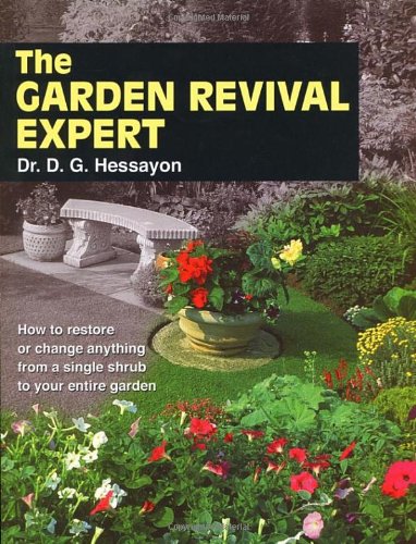 9780903505604: The Garden Revival Expert: How to Restore or Change Anything from a Single Shrub to Your Entire Garden (Expert Series)