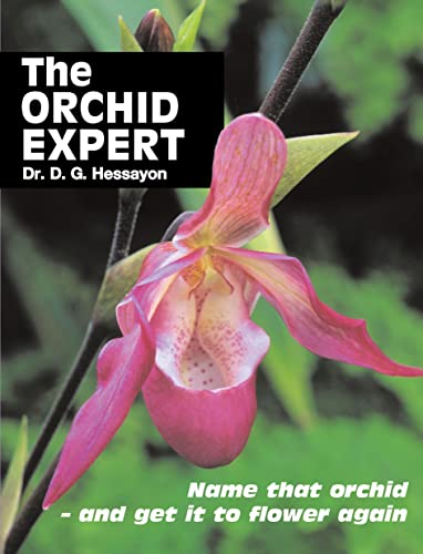 Stock image for The Orchid Expert: Name that orchid - and get it to flower again for sale by WorldofBooks