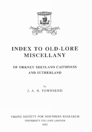 Imagen de archivo de Index to OldLore Miscellany of Orkney, Shetland, Caithness and Sutherland a la venta por PBShop.store US