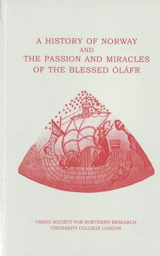 Imagen de archivo de A History of Norway and the Passion of Miracles of the Blessed lfr a la venta por Blackwell's