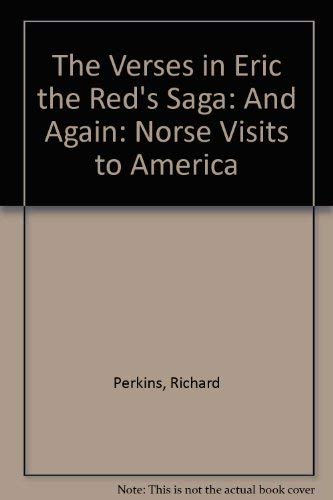 Stock image for Verses in Eric the Reds Saga And Again Norse Visits to America for sale by PBShop.store US