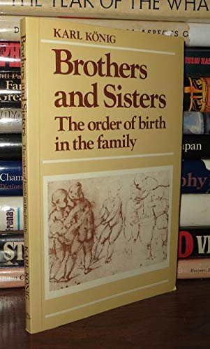 Beispielbild fr Brothers and Sisters: The Order of Birth in the Family zum Verkauf von ThriftBooks-Atlanta