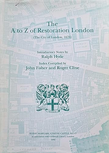 The A to Z of Restoration London, (The City of London, 1676)