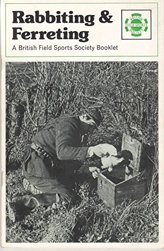 9780903549097: Rabbiting and ferreting (Booklets / British Field Sports Society)