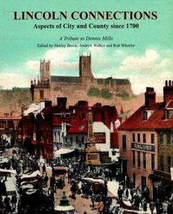 Imagen de archivo de Lincoln Connections: Aspects of City and County Since 1700 a la venta por AwesomeBooks