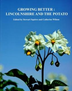 Stock image for Growing Better: Lincolnshire and the Potato for sale by WorldofBooks