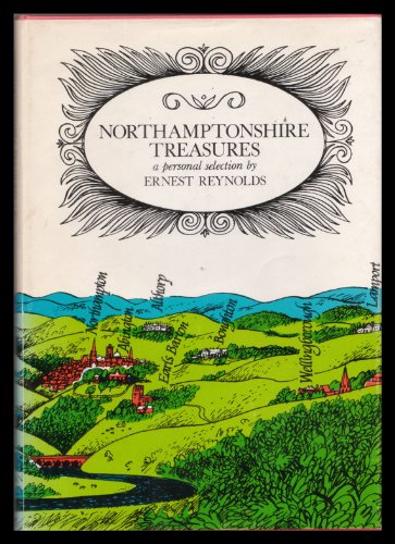 Stock image for Northamptonshire Treasures: A Personal Selection for sale by Goldstone Books