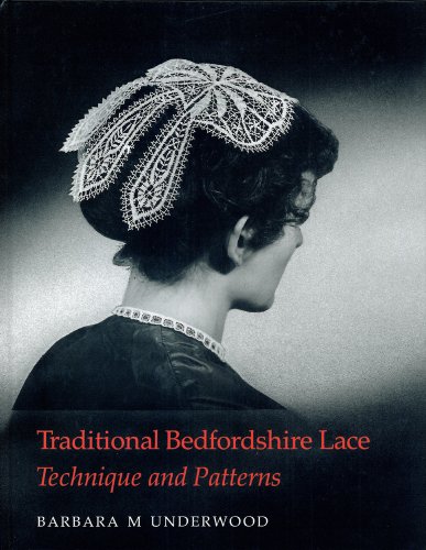 Stock image for Traditional Bedfordshire Lace: Technique and Patterns for sale by SN Books Ltd