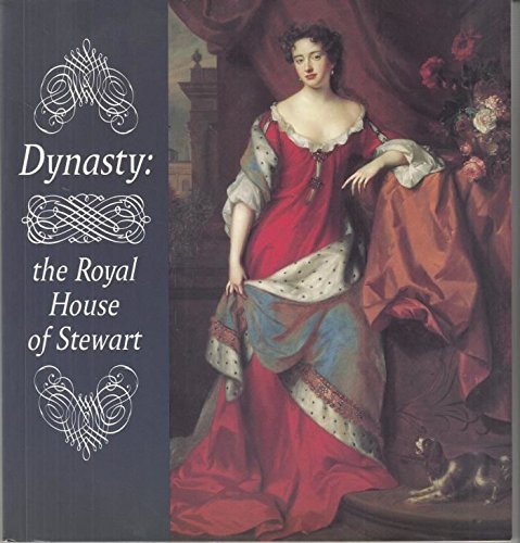 Stock image for Dynasty : The Royal House of Stewart for sale by Better World Books: West