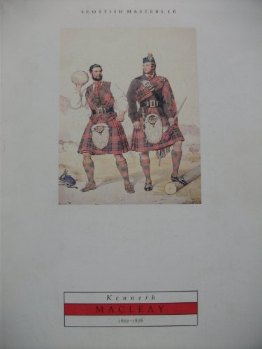 Beispielbild fr Kenneth Macleay, 1802-1878 (Scottish masters) Smailes, Helen zum Verkauf von Schindler-Graf Booksellers