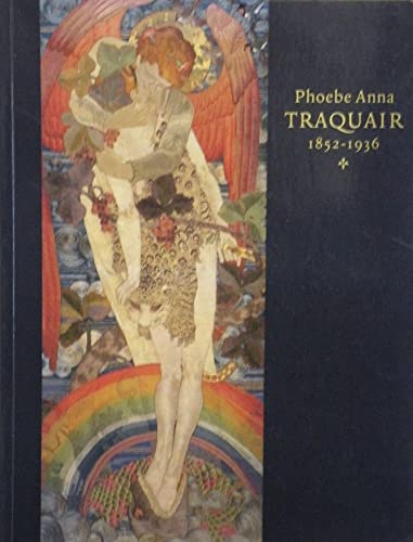 Phoebe Anna Traquair 1852 - 1936