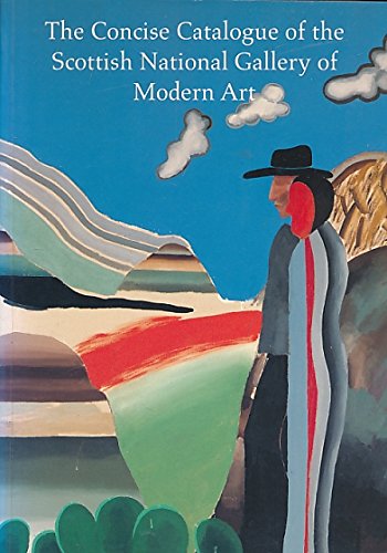 Beispielbild fr Concise Catalogue of the Scottish National Gallery of Modern Art zum Verkauf von WorldofBooks