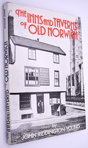 Beispielbild fr Inns and Taverns of Old Norwich zum Verkauf von WorldofBooks