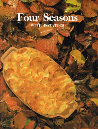 Imagen de archivo de Four seasons with potatoes a la venta por Bank of Books