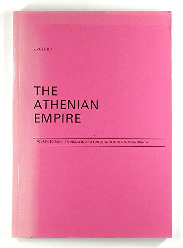 Beispielbild fr The Athenian Empire (LACTOR) zum Verkauf von Books From California