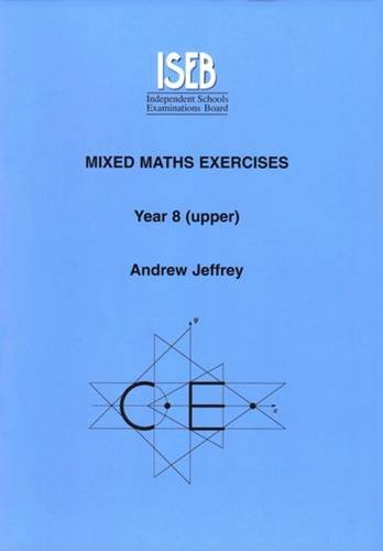 9780903627078: Mixed Maths Exercises Pupil's Book: Year 8 (Upper)