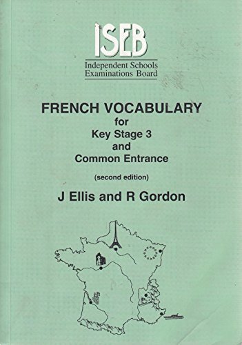 9780903627467: French Vocabulary for Key Stage 3 and Common Entrance (2nd Edition)