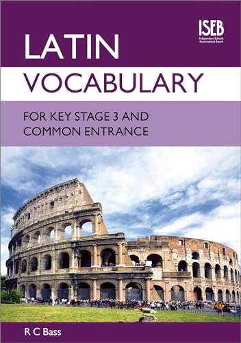 Imagen de archivo de Latin Vocabulary for Key Stage 3 and Common Entrance (Vocabulary for KS3 and CE) a la venta por WorldofBooks