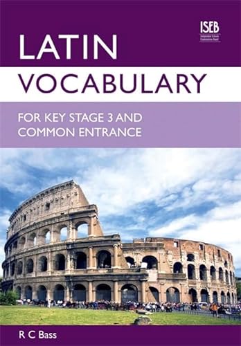 Stock image for Latin Vocabulary for Key Stage 3 and Common Entrance (Vocabulary for KS3 and CE) for sale by WorldofBooks