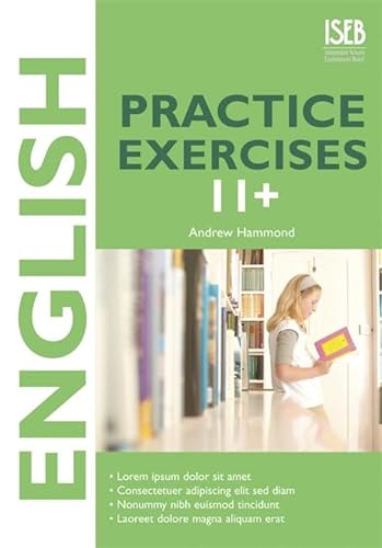 English Practice Exercises 11+ (Practice Exercises at 11+/13+) (9780903627696) by Hammond, Andrew