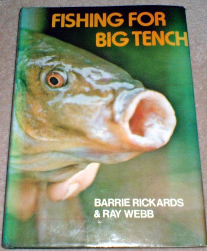 Beispielbild fr Fishing for Big Tench zum Verkauf von WorldofBooks