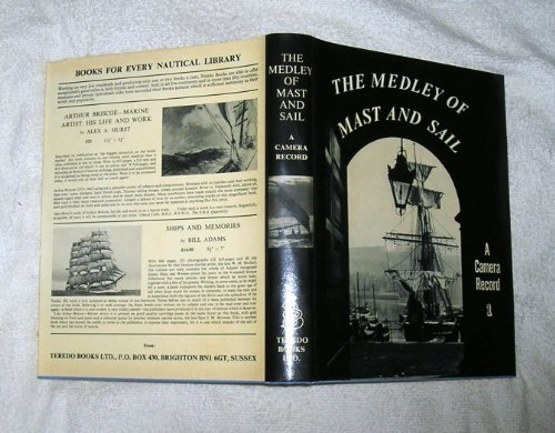 Beispielbild fr The Medley of Mast and Sail: A Camera Record, Vol. 1 zum Verkauf von Books From California