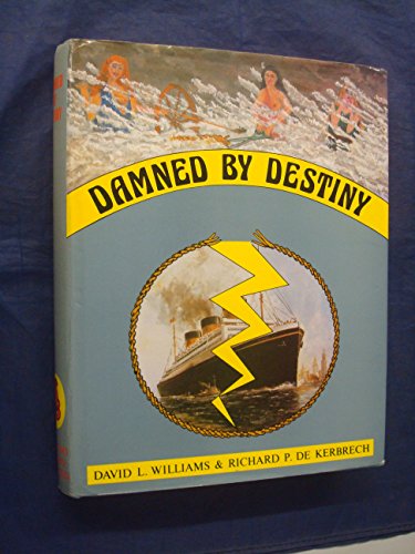 Damned by Destiny