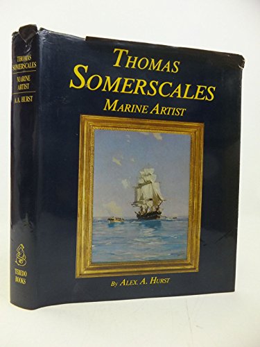 Beispielbild fr Thomas Somerscales: Marine Artist zum Verkauf von WorldofBooks