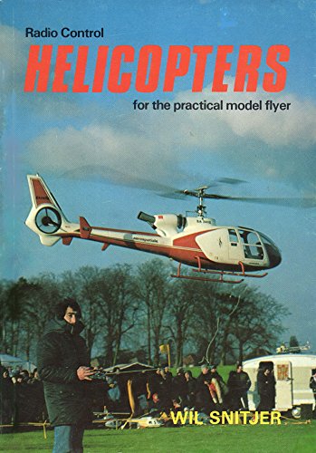 Stock image for Radio Control Helicopters(For the Practical Model Flyer) for sale by ! Turtle Creek Books  !