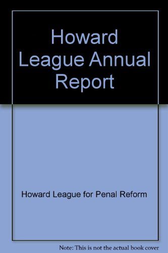 Imagen de archivo de Howard League Annual Report a la venta por Phatpocket Limited