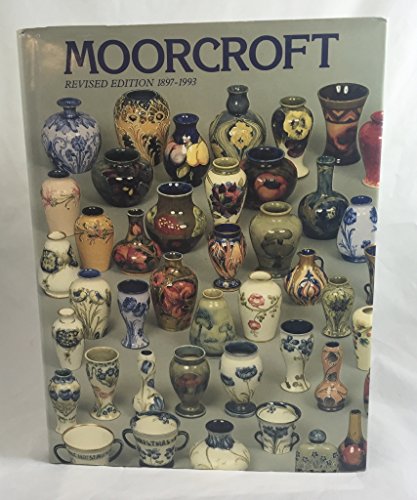 9780903685337: Moorcroft: A Guide to Moorcroft Pottery 1897-1993
