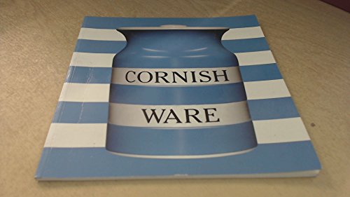 Stock image for Cornish Ware : Kitchen and Domestic Pottery for sale by Better World Books: West