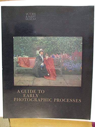 Stock image for Guide to Early Photographic Processes for sale by Royal Oak Bookshop