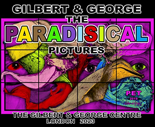 Beispielbild fr Gilbert & George: The Paradisical Pictures zum Verkauf von Sunshine State Books