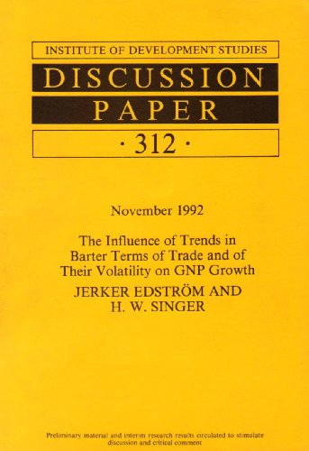 The Influence of Trends in Barter Terms of Trade and of Their Volatility on GNP Growth (IDS Discussion Papers) (9780903715935) by Jerker EdstrÃ¶m; Hans Singer