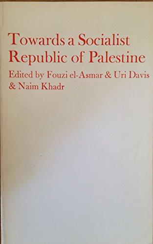 Imagen de archivo de Towards a Socialist Republic of Palestine a la venta por WOLFHOUND BOOKS