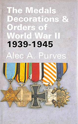 Stock image for The Medals Decorations & Orders of World War II, 1939-1945 for sale by ThriftBooks-Dallas