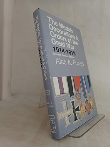 Stock image for Medals Decorations & Orders of the Great War 1914 1918 for sale by RZabasBooks