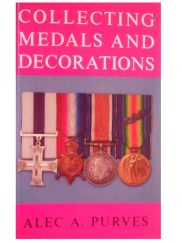 Collecting Medals and Decorations