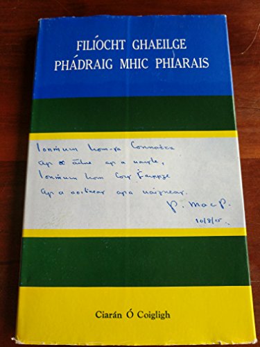 Stock image for Filocht Ghaeilge Phdraig Mhic Phiarais for sale by Kennys Bookstore