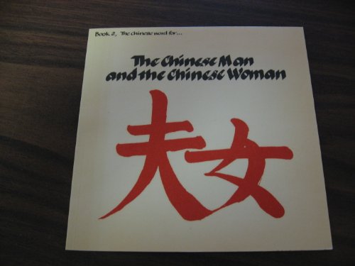 Imagen de archivo de The Chinese Man and the Chinese Woman. a la venta por Buchhandlung&Antiquariat Arnold Pascher