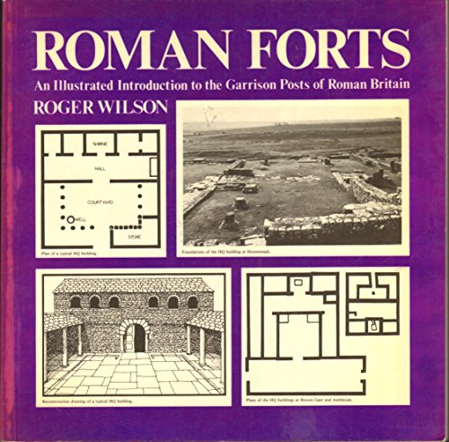 Imagen de archivo de Roman Forts: An Illustrated Introduction to the Garrison Posts of Roman Britain a la venta por WorldofBooks