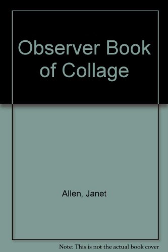 9780903767354: Observer Book of Collage