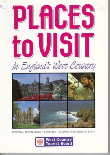 Stock image for Places to Visit in England's West Country for sale by Goldstone Books