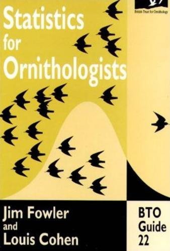 Statistics for Ornithologists (BTO Guide) (9780903793551) by Fowler, Jim